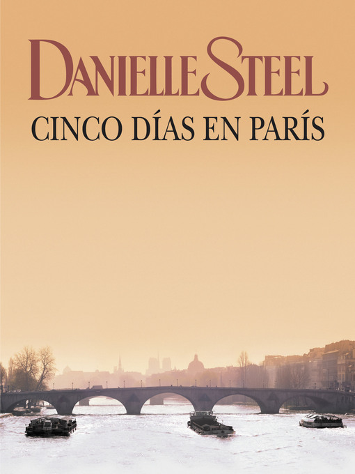 Title details for Cinco días en París by Danielle Steel - Available